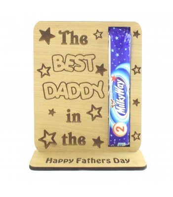 Laser Cut Oak Veneer 'The Best Daddy In The MilkyWay' Chocolate Bar Holder On Stand